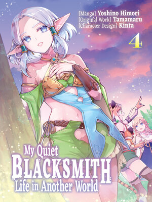 cover image of My Quiet Blacksmith Life in Another World, Volume 4